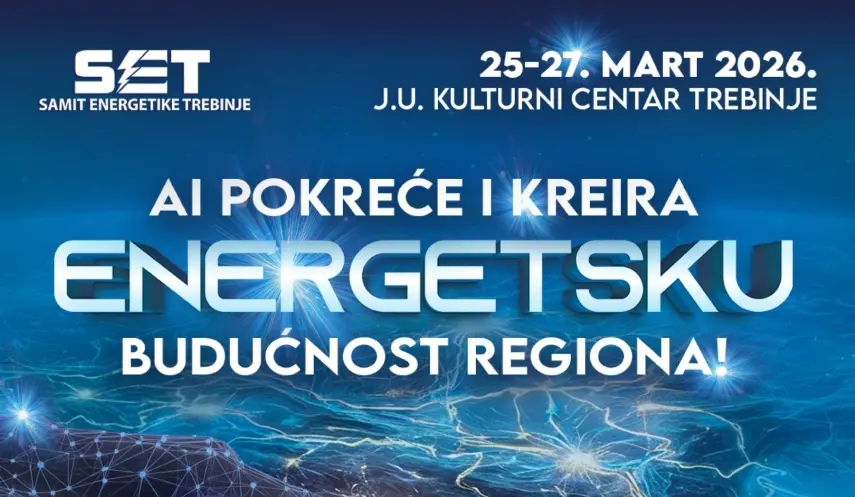 ENERGY SUMMIT TO BE HELD IN TREBINJE, MARCH 25-27
