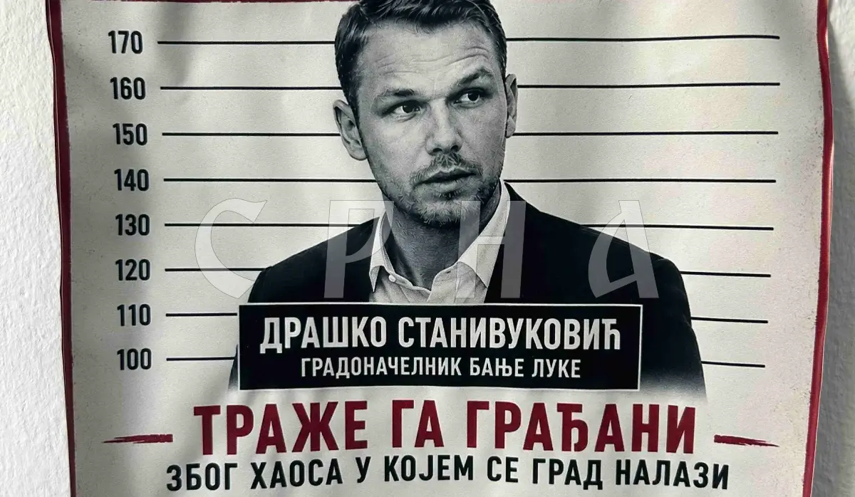 "WANTED" POSTERS APPEAR ACROSS BANJA LUKA CRITICISING MAYOR'S PERFORMANCE