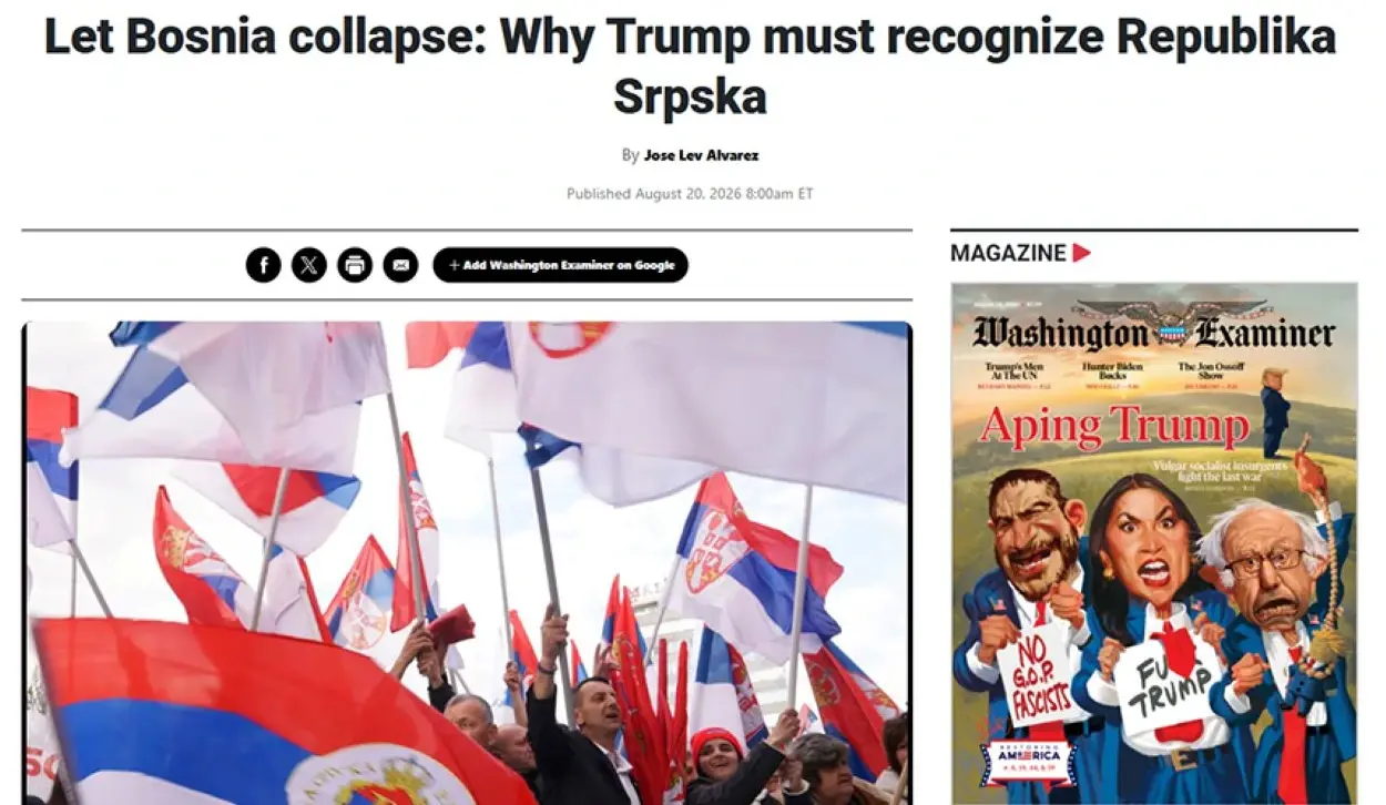 WASHINGTON EXAMINER: BiH'S POLITICAL SYSTEM UNSUSTAINABLE, BACK SRPSKA INDEPENDENCE